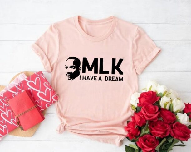 I Have a Dream Shirt, Martin Luther King T-Shirt, Unique Holiday Gift, Gift Father, Black Power Tee, MLK Tshirt