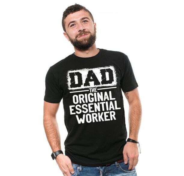 Father Day Gift Tshirt Father Day T Shirt Unique Father Gift Father Tee Unique Gift For Dad Dad Essential Worker