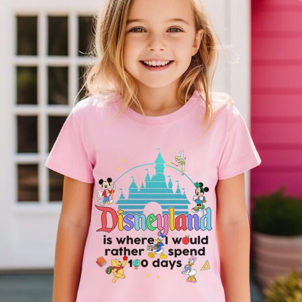 Disneyland 100 Days Of School Shirt, Where I Would Rather Spend 100 Days School