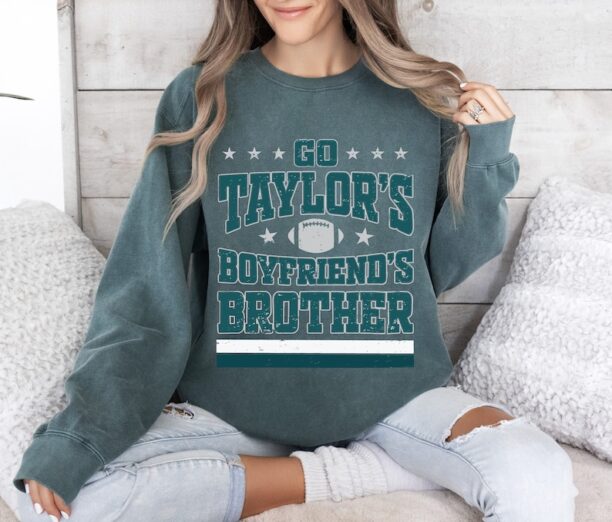 Vintage Go Taylors Boyfriends Brother Shirt,Jason Kelce Sweatshirt,Football Eagle T-Shirt, Jason Kelce Eagles Tee