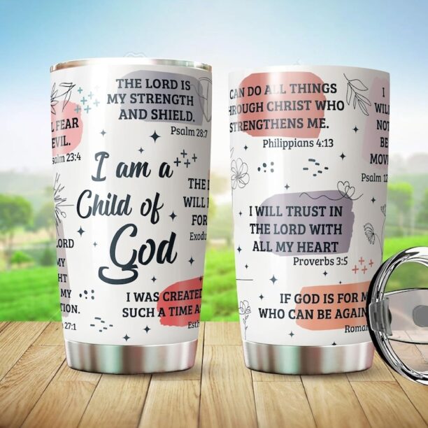 Stainless Steel I Am a Child of God Tumbler Cup 20oz - Christian Faith Jesus God Bible Verse Religious Gifts