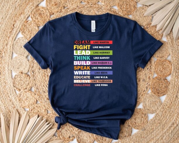 Black History Month Shirt ,Dream Like Martin Shirt, Juneteenth Shirt, Black Lives Matter Shirt, Black Pride Shirt