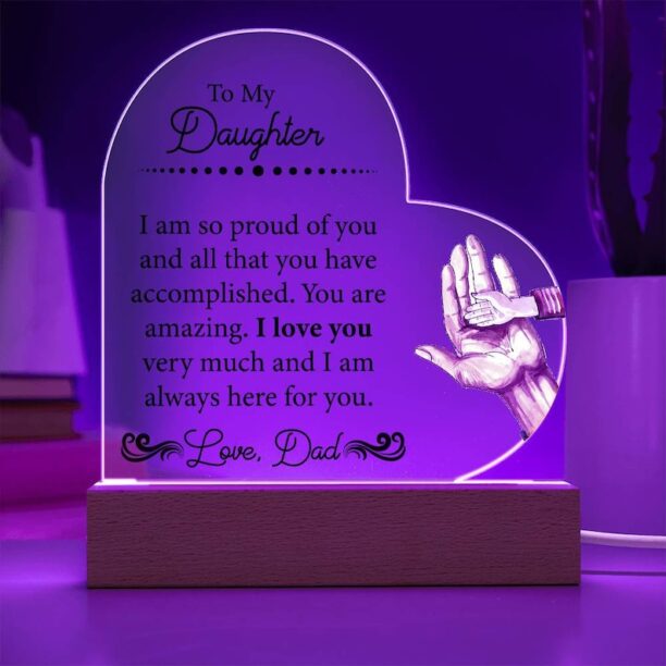 To My Daughter Acrylic Heart Plaque Daughter Birthday Gift Sentimental Daughter Keepsake Gift From Dad to Daughter