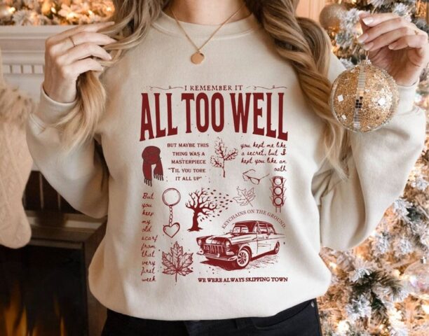 All Too Well Shirt, I Remember It Sweatshirt, All Too Well Hoodie, Country Music Sweater, All Too Well TShirt