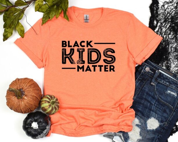 Black Kids Matter T-Shirt, Black History Month Shirt, Black Pride Shirt, Human Rights Shirt, Equality Tee, BLM Shirt