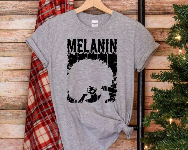 Melanin Shirt, Black History TShirt, Black Lives Matter Tee, Black Culture Shirt, Human Rights, Black Pride Shirt