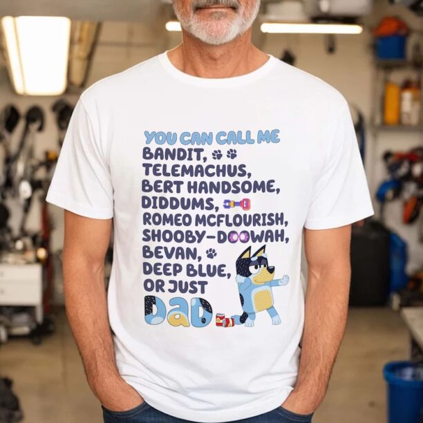 Bluey Dad Nicknames Shirt | Bandit Heeler Shirt | Bluey Dad Shirt | Bluey Father Day | Heeler Family Shirt