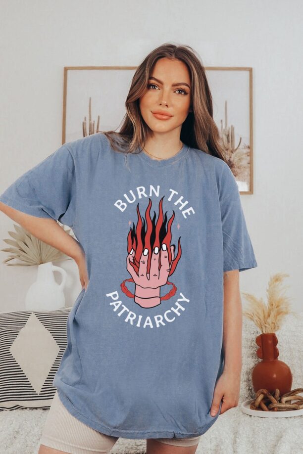 Burn The Patriarchy Shirt, Comfort Colors, Reproductive Rights Shirt, Feminism Apparel, Women's Rights, Social Justice