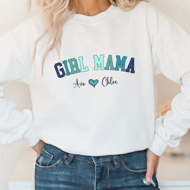 Custom Girl Mama Sweatshirt,Custom Mothers Day Gift,Personalized Mom Sweatshirt, Custom Mama Sweatshirt With Kids Names