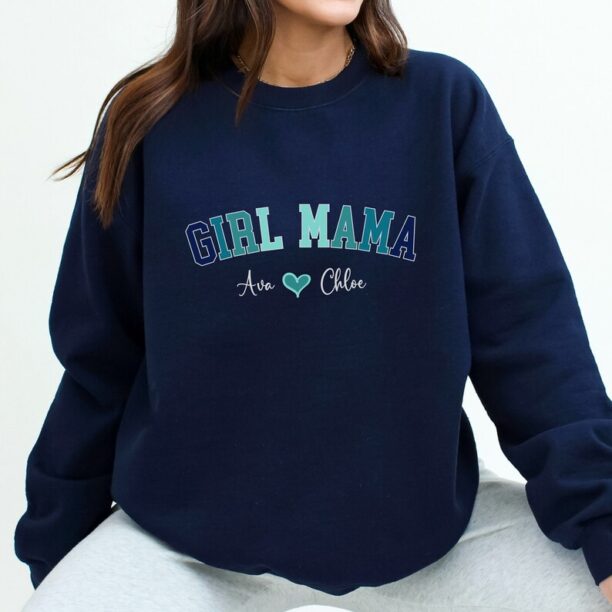 Custom Girl Mama Sweatshirt,Custom Mothers Day Gift,Personalized Mom Sweatshirt, Custom Mama Sweatshirt With Kids Names