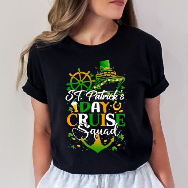 St. Patrick's Day Cruise Squad Shirt, Shamrock Cruise Ship Lover, Happy St Patrick's Day, Funny Cruise Ship