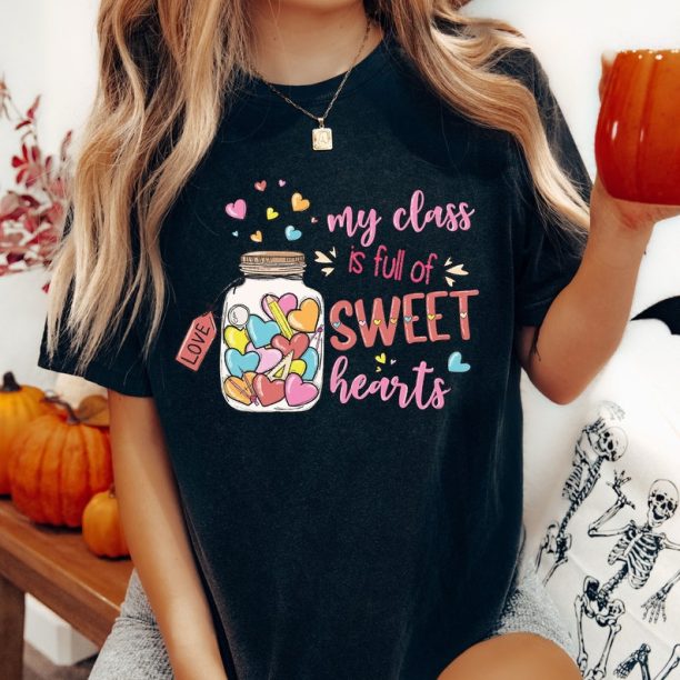 Comfort Colors® My Class İs Full Of Sweet Heart T-Shirt, Valentines Day T-Shirt, Sweet Candy Valentine Shirt