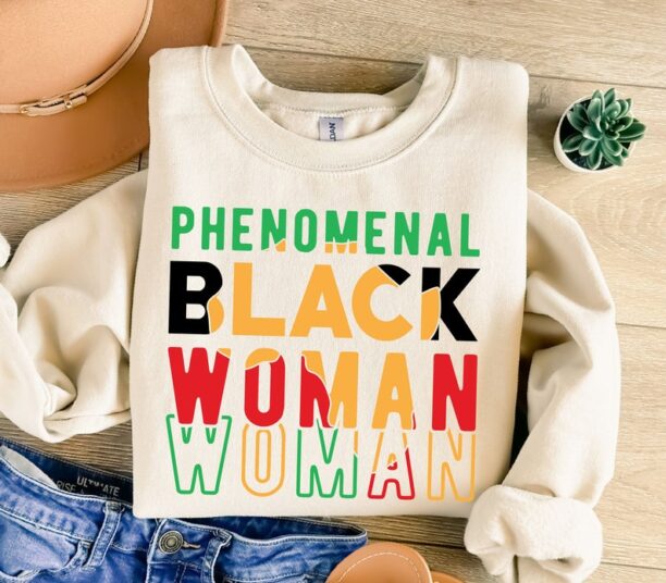 Phenomenal Black Woman Shirt, Phenomenal Black Woman Sweatshirt, Black Lives Matter Shirt, Black Girl Magic Shirt