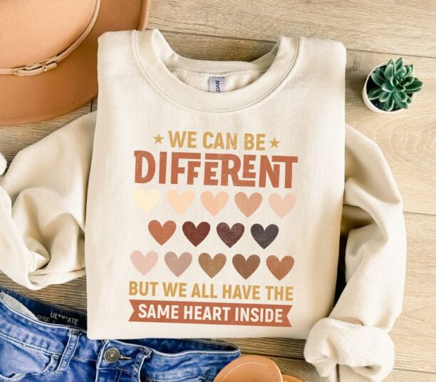 We Can Be Different Sweatshirt, Black Lives Matter Shirt, Black Girl Magic Shirt, Black Girl Sweatshirt