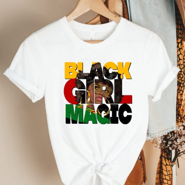 Black Girl Magic Shirt, Black Woman Shirt, Black Girl T-shirt, African American T-Shirt, Juneteenth Sweatshirt