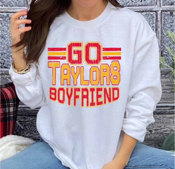 Taylors Boyfriend Sweatshirt, I love 87 More Than Taylor Sweater, Kansas City Football, Go Taylor's Boyfriend Hoodie