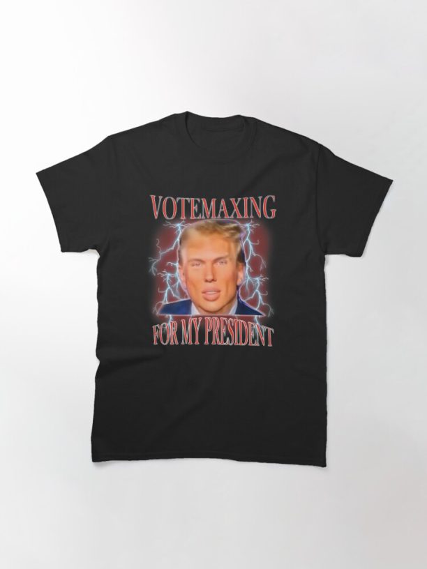 Votemaxing 2024 Classic T-Shirt