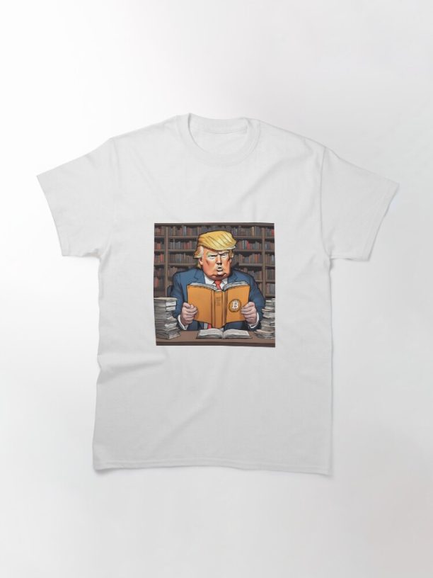 Donald Trump Reading a Book About Bitcoin Classic T-Shirt