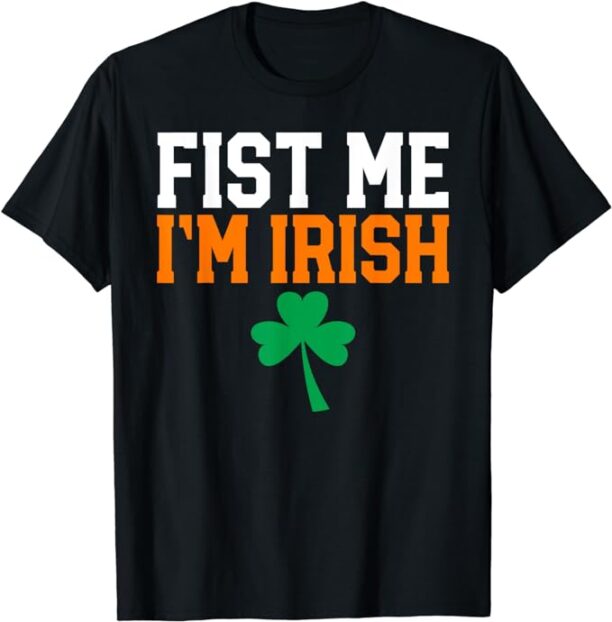 Funny Inappropriate St. Patrick’s Day 2024 T-Shirt