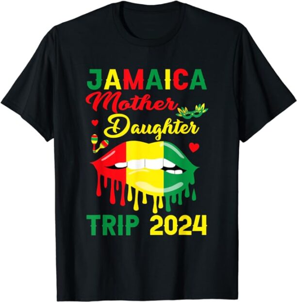 Jamaica Mother Daughter Trip 2024 Mom Daughter Family Vacati T-Shirt