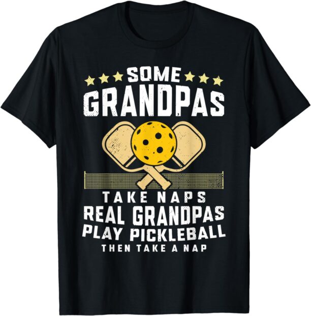 Pickleball Design For Men Grandpa Funny Pickleball Player T-Shirt
