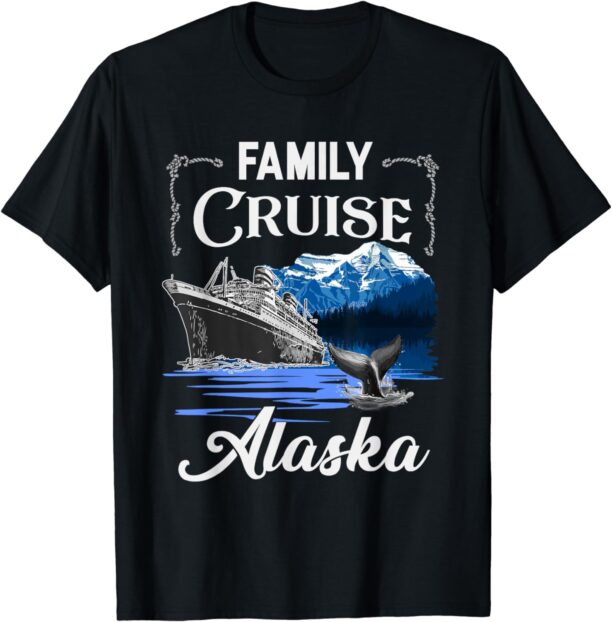 Alaska Family Cruise Tshirt