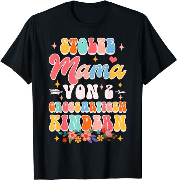 Mom Of 2 Mother’s Day Mom Of Son Daughter Stolze Mama Von 2 T-Shirt