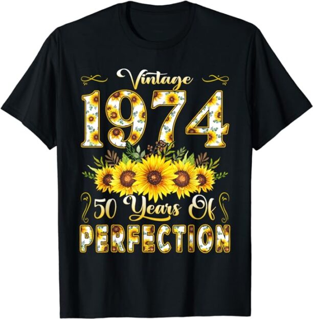 50 Year Old Vintage 1974 Sunflower 50th Birthday Girls Women T-Shirt