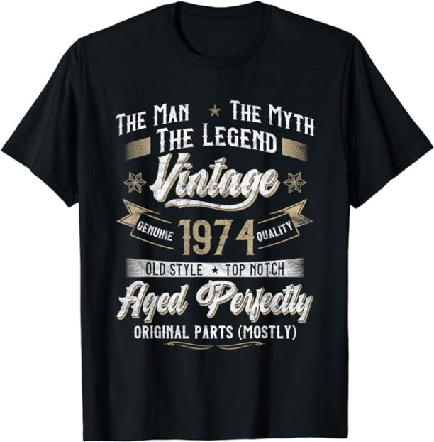 50th Birthday Gift Vintage 1974 Men Funny 50 Years Old 1974 T-Shirt