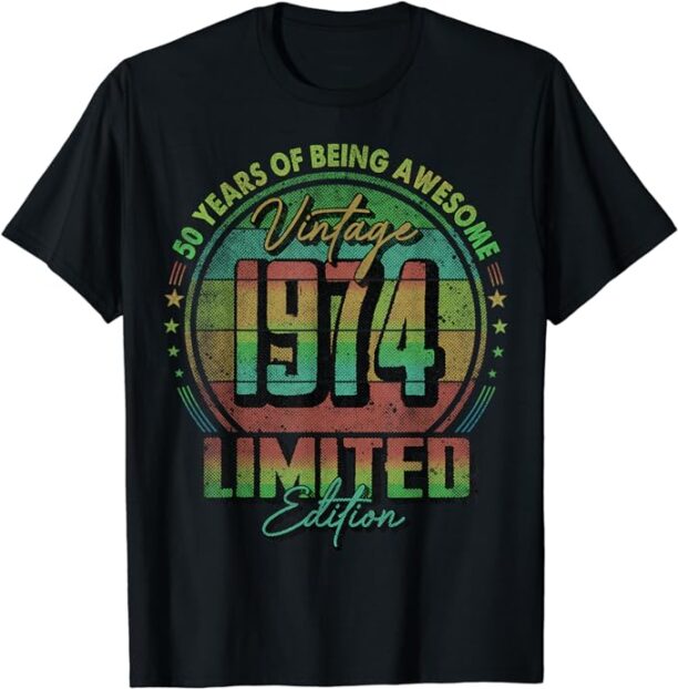 Vintage 1974 Limited Edition Shirt 50 year old 50th Birthday T-Shirt