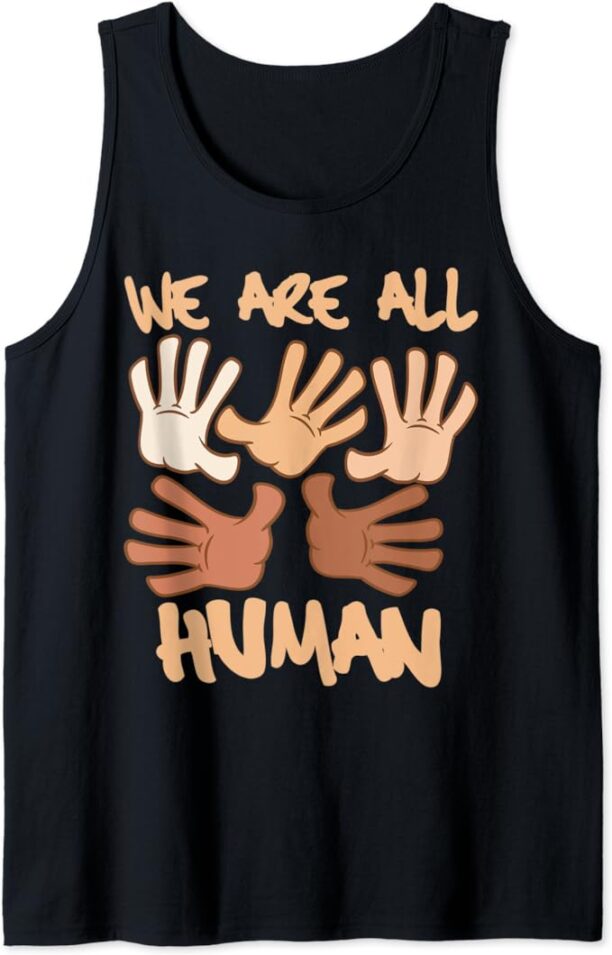 Black is Beautiful Black History Month - We Are All Human Tank Top