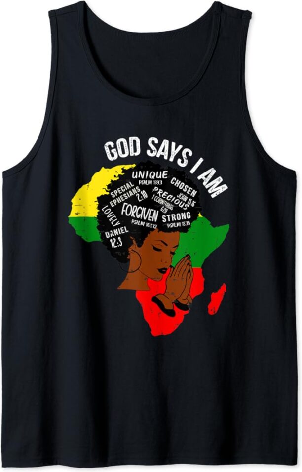 God Says i am... Afro Woman - Black History Month Tank Top