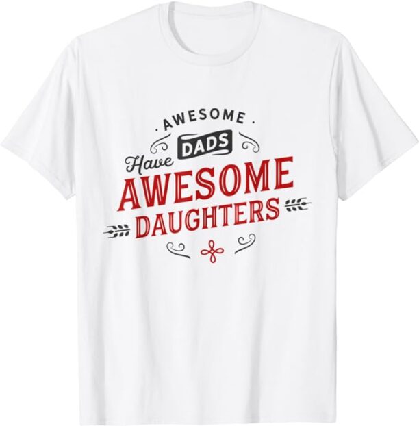 Dad Daughter Matching Shirt Father's Day Shirt From Daughter T-Shirt