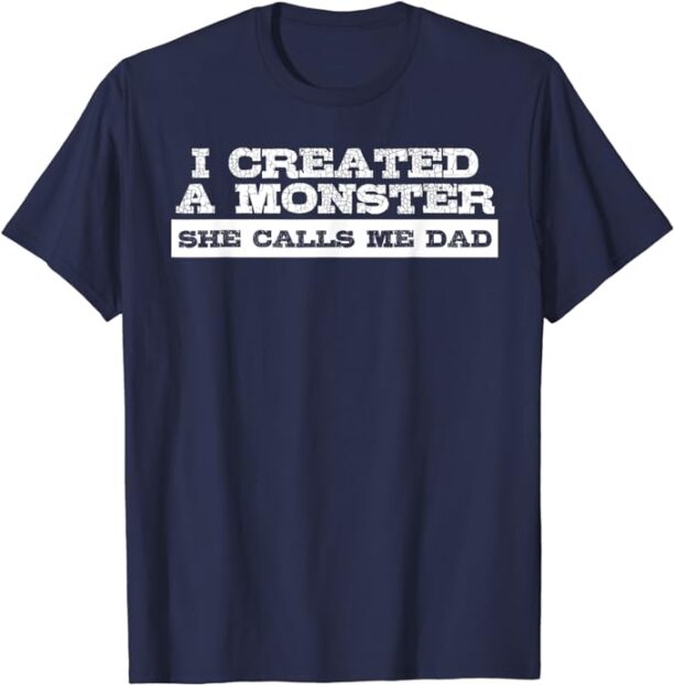 Funny Tshirt Gift for Dad from Daughter First Father's Day