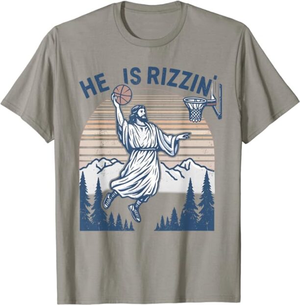 He Is Risen Rizzin' Easter Jesus Christian Faith Basketball T-Shirt