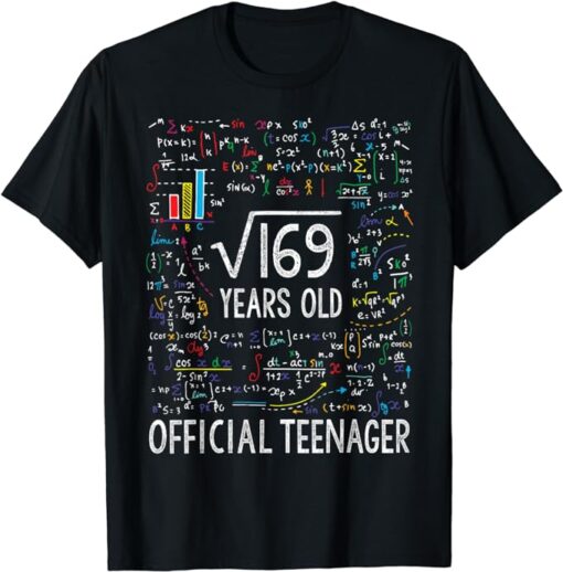 Square Root Of 169 13 Years Old Official Teenager Birthday T-Shirt