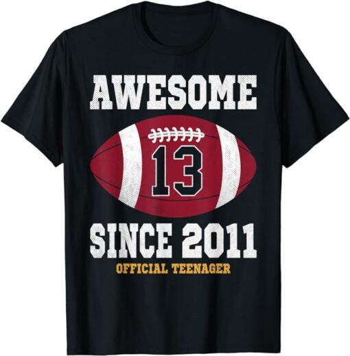 13th Birthday Football Player 13 Years Old Official Teenager T-Shirt