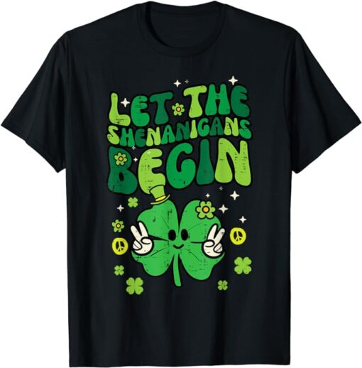 St Patricks Day Clover Let Shenanigans Begin Women Men Kids T-Shirt