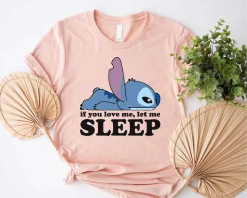 Disney Stitch If You Love Me Let Me Sleep Shirt