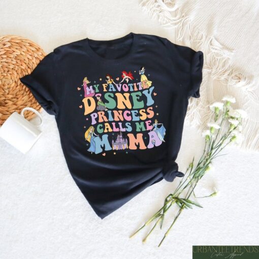 My Favorite Disney Princess Calls Me Mama Shirt, Disney Mom Shirt
