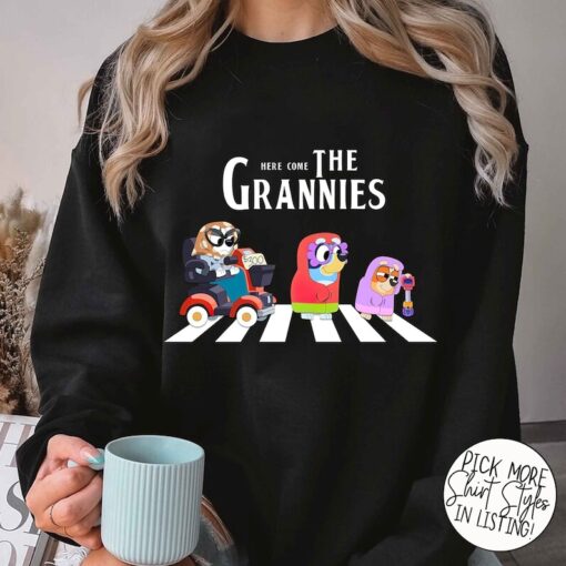 Blue Dog And Bingo Here Come The Grannies Sweatshirt, Grannies Shirt