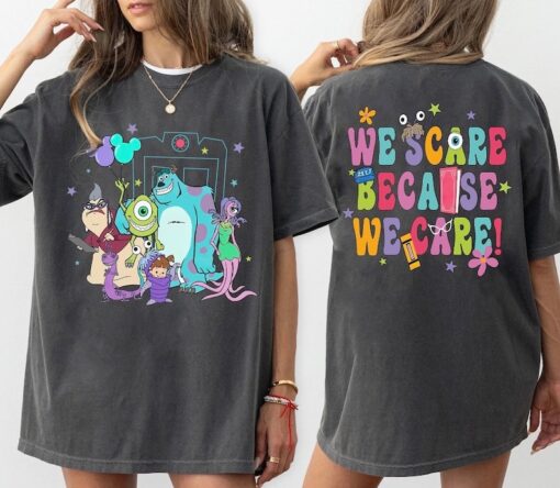 Two-Sided Monster Inc We Scare Because We Care Comfort Colors Shirt