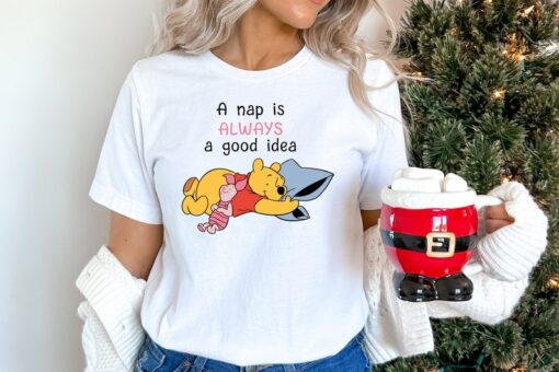 A Nap İs Always A Good İdea Shirt, Disney Shirt, Winnie The Pooh Shirt