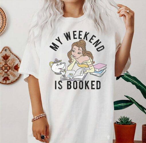 Disney Beauty and The Beast Belle T-Shirt, My Weekend is Booked Tee