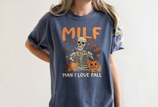 Comfort Colors® Milf I love You Fall Shirt, Fall Skeleton shirt