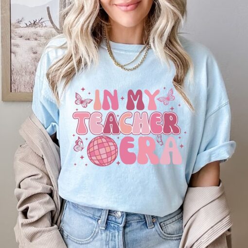 Comfort Colors® In My Teacher Era Shirt, FuTeacher T-Shirt