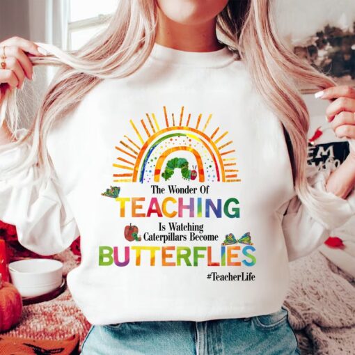 The Wonder Of Teaching Is Watching Caterpillars Become Butterflies Shi