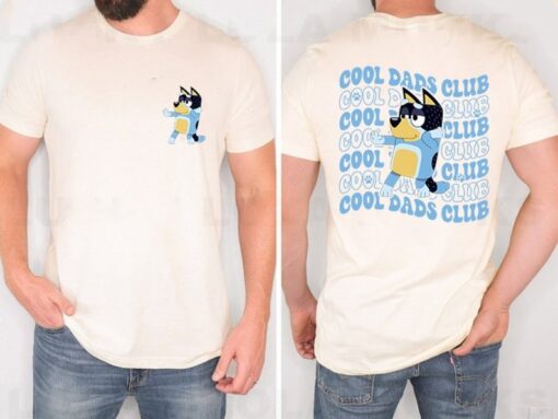 Bluey Cool Dad Club Shirt, Bandit Cool Dad Club Tshirt