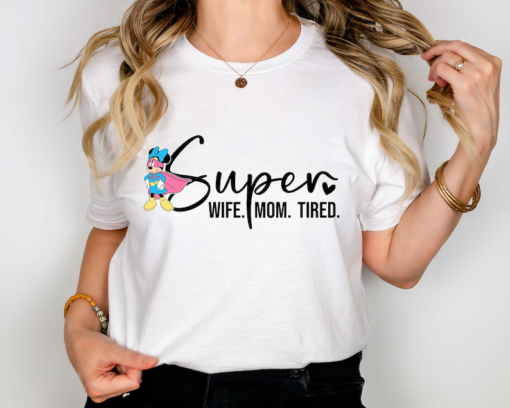 Disney Super Mom Shirt, Super Wife Shirt, Super Tired Shirt