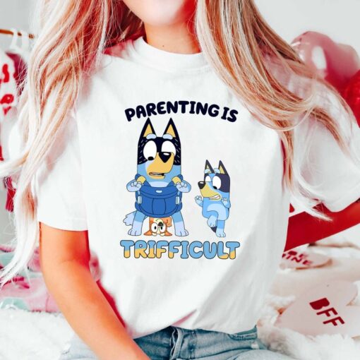 Parenting Is Trifficult Shirt, Bluyye Dog Dad Mom Shirt
